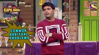 Kapil Highlights Some Habitual Problems  The Kapil Sharma Show [upl. by Snilloc]