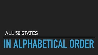 All 50 States in Alphabetical Order [upl. by Nomael]