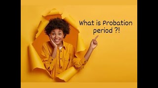 What is a probation period [upl. by Johnna]