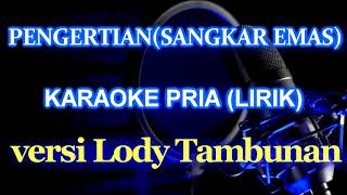 Pengertian Sangkar Emas Karaoke Pria ZoanTranspose [upl. by Zeuqram839]