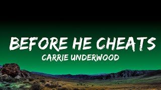 Carrie Underwood  Before He Cheats Lyrics [upl. by Nywloc146]