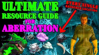 ULTIMATE Resource Guide For ABERRATION How To Get and Where To Find ALL RESOURCES in ASA Ab [upl. by Nannarb132]