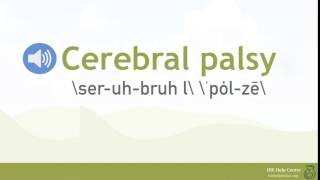 How Do You Pronounce Cerebral Palsy [upl. by Aianat]