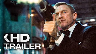 JAMES BOND 007 No Time To Die  6 Minutes Trailers amp Behind the Scenes 2021 [upl. by Adolphe]