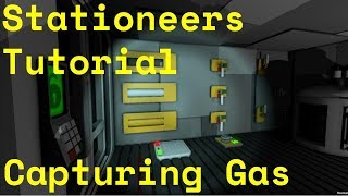 Stationeers Tutorial Capturing Gas [upl. by Amund879]