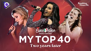 Eurovision 2022 Throwback My Top 40 2 Years Later [upl. by Lleral]