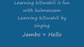 4 Swahili  Learning through songs  Jambo Song [upl. by Namien]