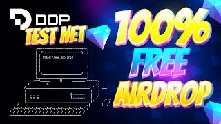 Unlocking the Dop Protocol Test Net Your Free Airdrop Guidequot 100 Confirmed Free AirdropI 🎁 [upl. by Blondell]