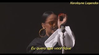 Rihanna  Stay Live at Global Citizen Festival TRADUÇÃO [upl. by Avlis]