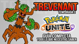 Trevenant en POKEMON UNITE  ¡Guía completa  Partida 🌲 Mejores Objetos movimientos y explicación [upl. by Eanerb]