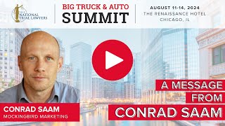 A Message From Conrad Saam  Big Truck and Auto Summit [upl. by Nicolina]