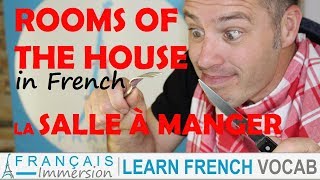 Rooms of the House in French DINING ROOMLA SALLE À MANGER Utensils Furniture Vocabulary  FUN [upl. by Patin]