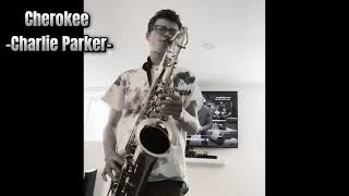 Cherokee Charlie Parker cover by 0pherSax [upl. by Hintze]