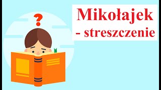 MIKOŁAJEK  streszczenie [upl. by Carmina]