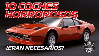 10 COCHES HORROROSOS ¿Eran necesarios [upl. by Ialokin235]