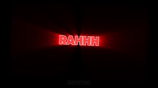 RAHHH [upl. by Unity]