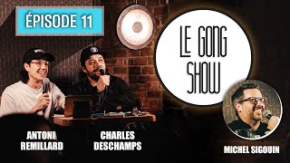 Le Gong Show  Ep11  Michel Sigouin [upl. by Ytitsahc190]