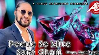 Peene Se Mite Sare Gham  Arvinder Singh  Latest Super Hit Sharabi Song  Qawalli [upl. by Crawford]