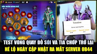 Test Vòng Quay Độc Lang Và Tia Chớp Chế Tác Trở Lại  Hé Lộ Ngày Cập Nhật Server OB44  Free Fire [upl. by Landri]