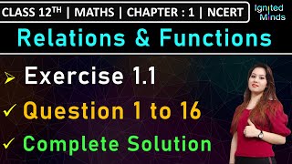 Class 12th Maths  Exercise 11 Q1 to Q16  Chapter 1  Relations amp Functions  NCERT [upl. by Hoffert789]