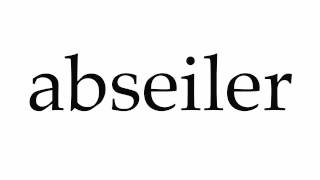 How to Pronounce abseiler [upl. by Meredi]