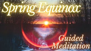 quotSpring Equinox Meditation Welcoming the Lightquot March 2024 meditation mindfulness springequinox [upl. by Jaine153]