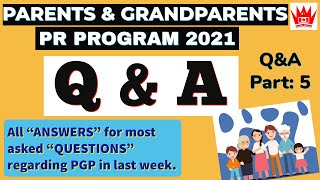 PGP PARENTS AND GRANDPARENTS PR 2021 Questions amp Answers Q amp A  5  Canadian Charisma [upl. by Anaet]