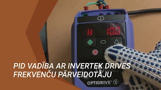 Produktu apskats PID vadība ar Invertek Drives frekvenču pārveidotāju [upl. by Anihsit548]