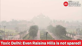 Toxic Delhi Even Raisina Hills is not spared [upl. by Range233]