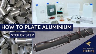 Aluminium Plating Tutorial  How to Plate Aluminium Step by Step [upl. by Baptiste]