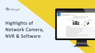 Milesight Academy：Highlights of Milesight Network Camera NVR amp Software [upl. by Eiramlatsyrc]