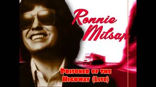 Ronnie Milsap  Prisoner of the Highway Live [upl. by Glaser39]