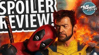 DEADPOOL amp WOLVERINE SPOILERS  Film Threat Reviews [upl. by Desberg501]