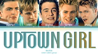 Westlife  Uptown Girl Color Coded Lyrics [upl. by Raychel492]