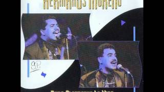 Los Hermanos Moreno  Lloraras [upl. by Zinah]