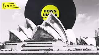 10 Hours Of Luude  Down Under Feat Colin Hay [upl. by Nine]