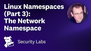 Container Security Fundamentals  Linux Namespaces Part 3 The Network Namespace [upl. by Eitsyrc]