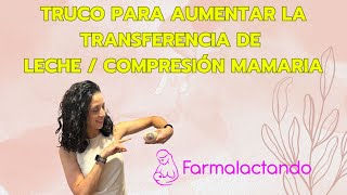 Truco para aumentar la transferencia de leche  Compresión mamaria [upl. by Eirtemed]