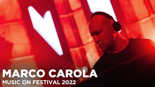 MARCO CAROLA at Music On Festival 2022 [upl. by Ynaiffit927]