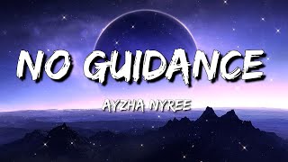 Ayzha Nyree  No Guidance Remix Lyrics  Miley Cyrus Myke Towers Kaliii David Kushner Myke Tow [upl. by Asus393]