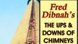 Fred Dibnah The ups and downs of chimneys [upl. by Darb]