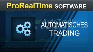 ProOrder  Automatisiertes Trading leicht gemacht  ProRealTime [upl. by Brentt]