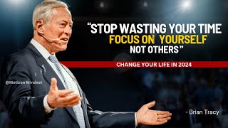 Brian Tracy  Stop Wasting Your Time Focus On Yourself Not Others  brian tracy motivation [upl. by Hecklau]