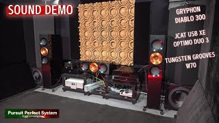 HiFi SOUND DEMO REVIEW The Gryphon Diablo 300 Amp JCAT USB XE OPTIMO 3 DUO Tungsten Grooves W70 [upl. by Naitsirhk]