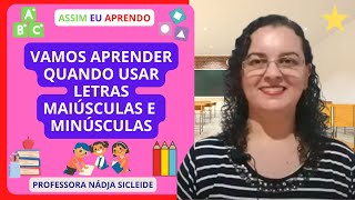 🌟QUANDO USAR LETRAS MAIÚSCULAS E MINÚSCULAS Prof Nádja Sicleide🌟 [upl. by Nodnol882]