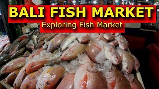 EXPLORING FISH MARKET  Bali Fish Market [upl. by Areik]