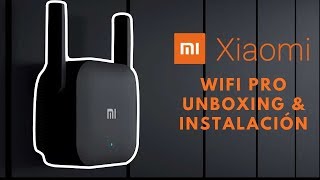 🔍 Amplificador WIFI Xiaomi PRO 📶 Unboxing  Instalacion 🛠 [upl. by Memory795]