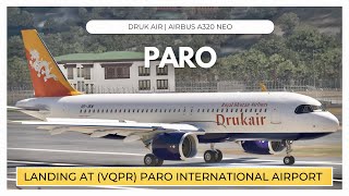 MSFS DRUK AIR  AIRBUS A320 NEO  LANDING AT VQPR PARO INTERNATIONAL AIRPORT [upl. by Aika104]