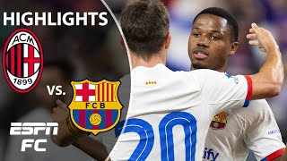 🚨 ANSU FATI SCREAMER 🚨 AC Milan vs Barcelona  Full Game Highlights  ESPN FC [upl. by Enirac]