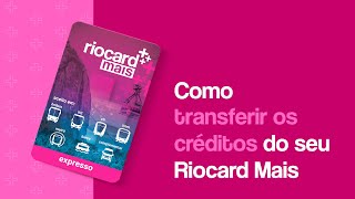 Saiba como transferir os créditos entre Riocard Mais [upl. by Arriat]